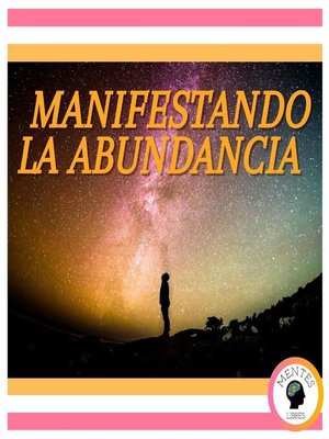 cover image of Manifestando la abundancia